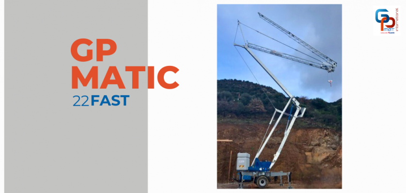 GP Matic 22 FAST : la grue à montage rapide qui allie performance, simplicité et fiabilité
